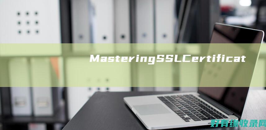 MasteringSSLCertificat